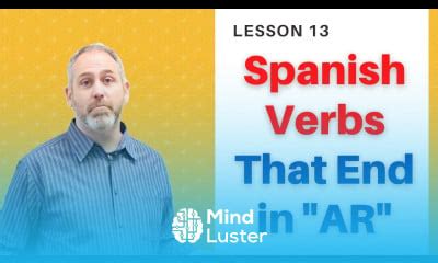 Learn Learning Ar Verbs In Spanish The Language Tutor Lesson