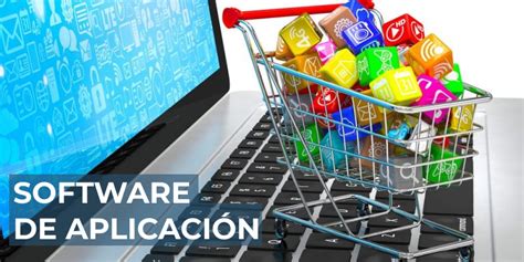 Software De Aplicaci N Cu Les Son Sus Tipos Y Caracter Sticas