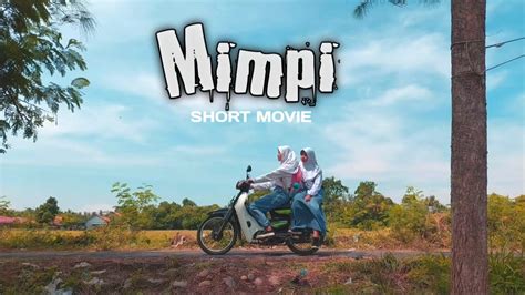 Nggak Nyangka Banget Sama Endingnya Mimpi Aku Dan Cita Cita Film