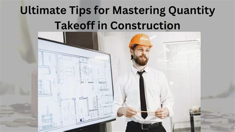 Ultimate Tips For Mastering Quantity Takeoff In Construction