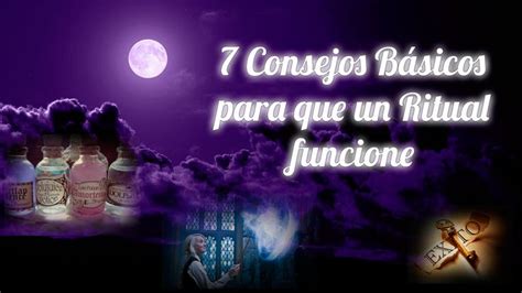 7 Consejos Básicos para que un Ritual Funcione TAROT DE MARÍA