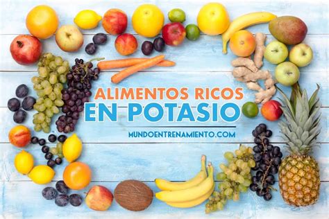 6 Alimentos Ricos En Potasio Mundo Entrenamiento