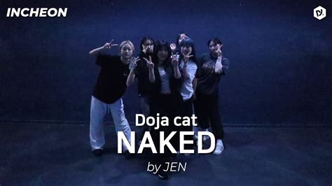 Doja cat NAKED Choreo by JEN T 대강 YouTube