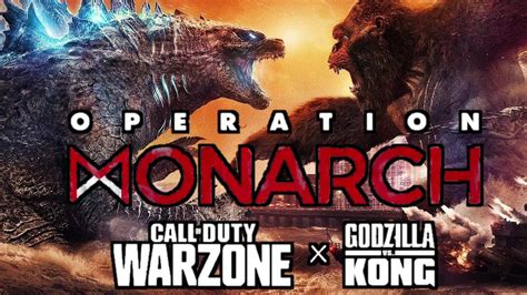 Godzilla Vs Kong Call Of Duty Warzone Operation Monarch Official