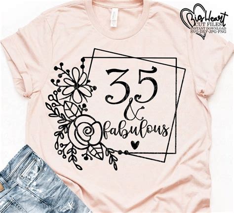 35 And Fabulous Svg Png  Dxf 35th Birthday Svg Birhtday Svg 35