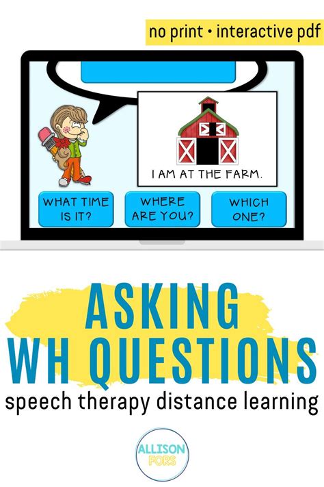 No Print Asking Wh Questions Speech Therapy Distance Learning