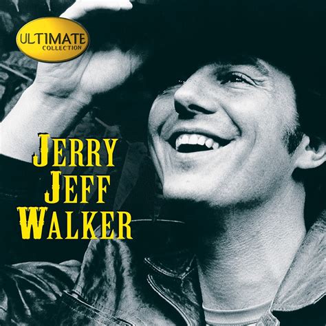 ‎ultimate Collection Jerry Jeff Walker Album By Jerry Jeff Walker