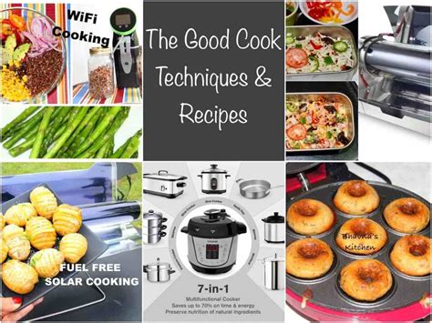 The Good Cook Techniques & Recipes – Welcome to Bhavna's Kitchen & Living!