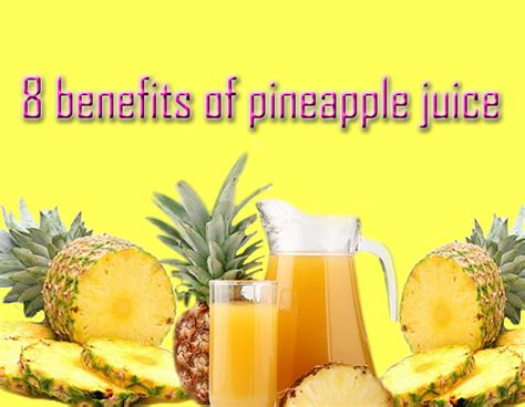 Benefits Of Pineapple Juice Pineapple Benefits Pineapple Juice