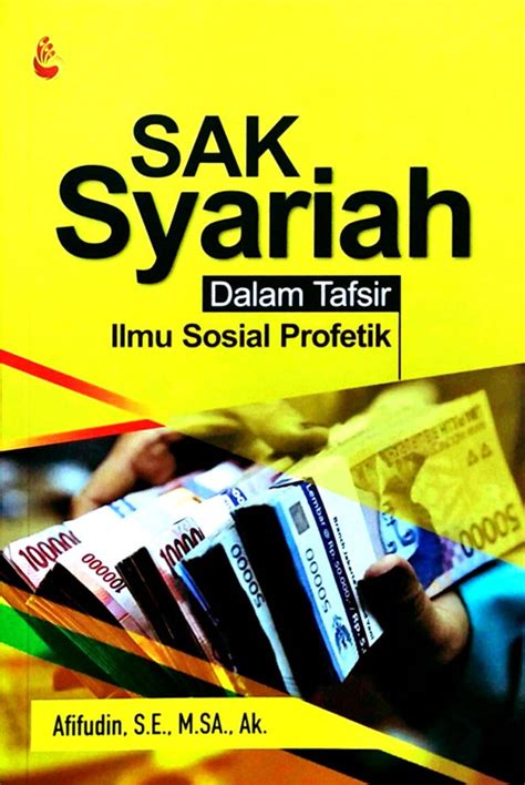 Toko Buku Sang Media Sak Syariah Dalam Tafsir Ilmu Sosial Profetik