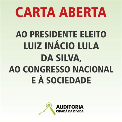 Carta Aberta ao presidente eleito Luiz Inácio Lula da Silva ao