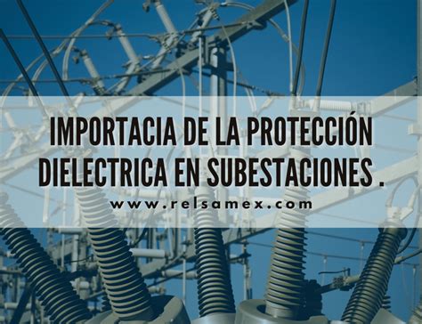 Aisladores En L Neas El Ctricas Relsamex Materiales Y Tipos