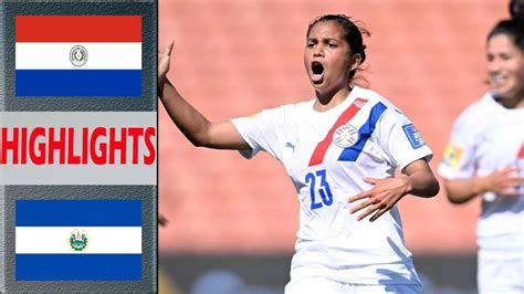 Paraguay Vs El Salvador Highlights Concacaf Women S Gold Cup