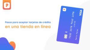 Pasos Para Aceptar Tarjetas De Cr Dito En Una Tienda En L Nea Pagalo