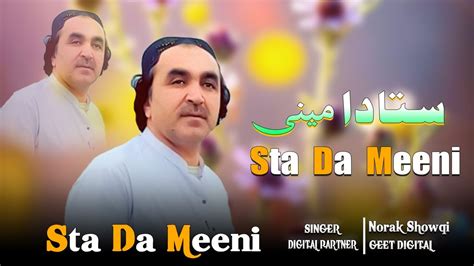 Sta Da Meene Norak Showqi Songs 2024 Pashto Tapay Chaman Wala