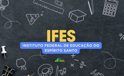 Lista De Aprovados IFES 2024 No Sisu Veja Ainda Notas De Corte Dos