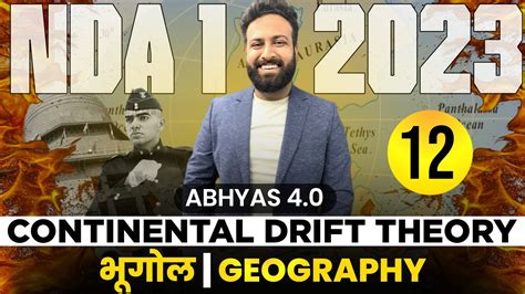 Continental Drift Theory Class For NDA NDA Geography Full Course 2023