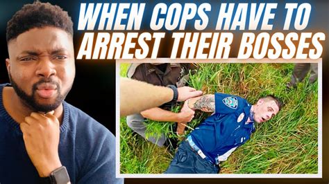 Arresting The Boss Examples Of Police Officers Upholding The Law