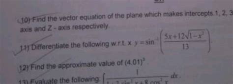 Find The Equation Of The Plane Which Makes Intercepts 1 1 And 2 On The X Y And Z Axes