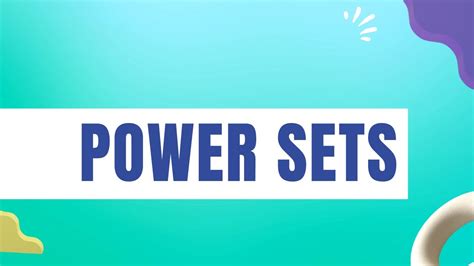 lecture  power sets youtube