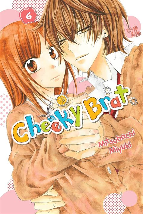 Amazon Cheeky Brat Vol 6 Cheeky Brat 6 Miyuki Mitsubachi