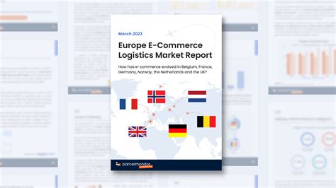 Parcel Monitor Europe E Commerce Logistics Market Report