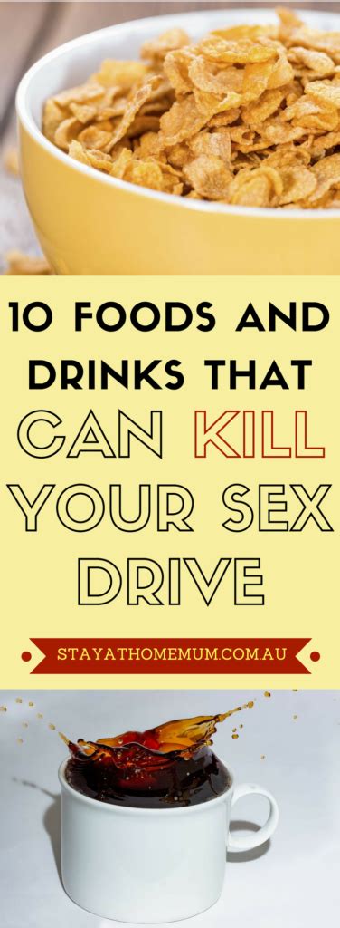 Foods And Drinks That Can Kill Your Sex Drive Stay At Home Mum