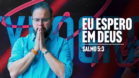 EU ESPERO EM DEUS A BENÇÃO DO DIA AP MILTON EBENEZER 13 NOV 23