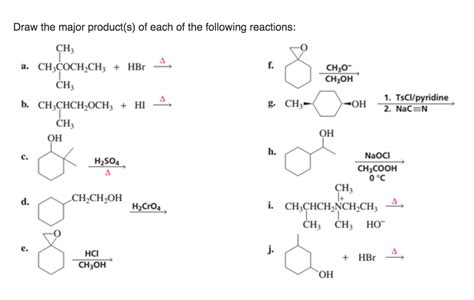 Draw The Major Product For Each Of The Following Reactions