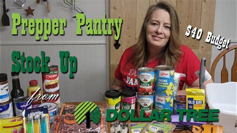 40 Budget Prepper Pantry Stock Up From Dollar Tree Preparedness