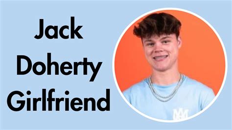 Who is Jack Doherty Girlfriend? Meet His Partner - Venture jolt