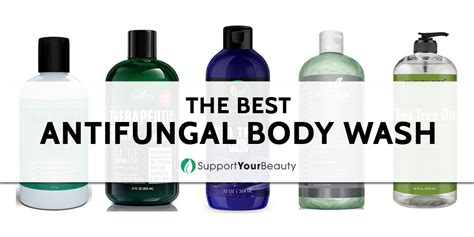 Best Antifungal Body Wash Updated 2023