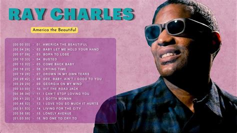 Ray Charles Greatest Hits Full Album Ray Charles Best Hits All Time Best Oldies Songs 2022