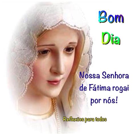 Acesse Nossa Senhora De F Tima Hist Ria E Ora O Nossa Senhora