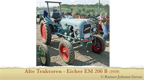 Alte Traktoren Eicher EM 200 B 1959 YouTube