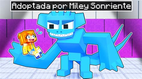 Adoptada Por Miley Sonriente En Minecraft Youtube