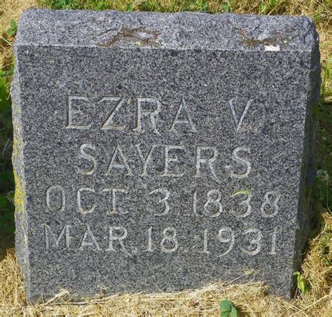 Ezra Vinton Sayers 1838 1931 Mémorial Find a Grave