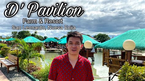 S2 Ep3 D Pavilion Farm And Resort In San Leonardo Nueva Ecija Youtube