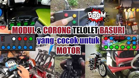 WOW MOTOR MODUL BASURI CORONG TELOLET YouTube