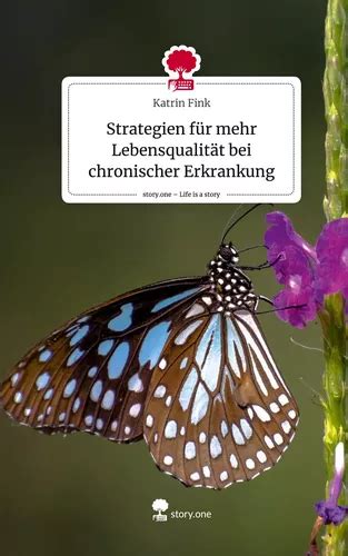 Strategien F R Mehr Lebensqualit T Bei Chronischer Erkrankung Life Is