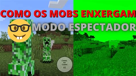 Como ter a Visão dos Mobs do Minecraft e Colocar no modo Espectador