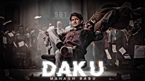 MAHESH BABU DAKU EDIT SVP MOVIE EDIT Daku Song Edit Mahesh Babu