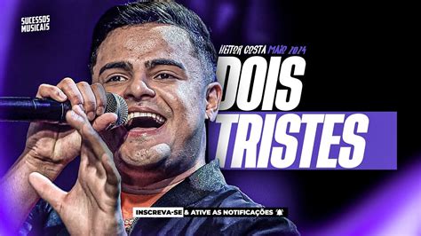 Heitor Costa Maio Musicas Novas Repert Rio Novo Youtube