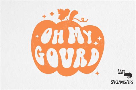 Oh My Gourd Fall Svg Design Graphic By Lazy Cat · Creative Fabrica