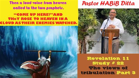 Revelations Study The Views Of Tribulation Part