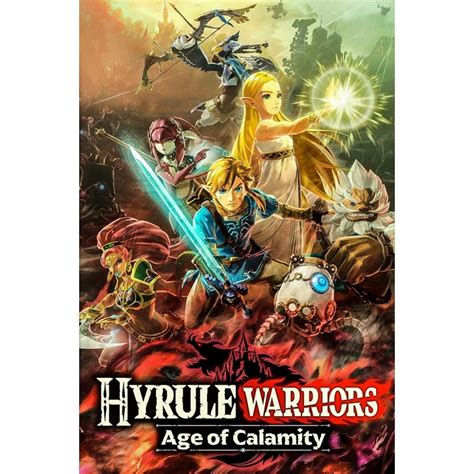 Hyrule Warriors Age Of Calamity Poster | Hyrule warriors, Zelda hyrule ...