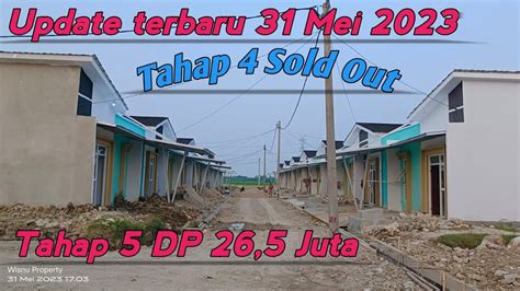 Tahap Sold Out Rumah Subsidi The Spring Ville Update Terbaru Mei