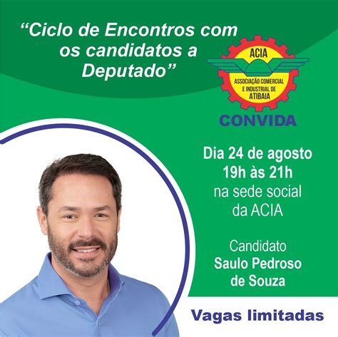 Ciclo De Encontros Os Pr Candidatos A Deputado Saulo Pedroso De