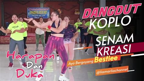 Senam Kreasi Dangdut Koplo Harapan Dan Duka Ayo Bergoyang Bestieee