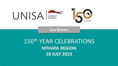 UNISA 150 Year Celebrations College Of Education In Mthata YouTube